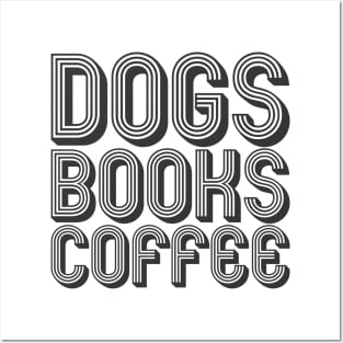 Dogs, Books, Coffee Posters and Art